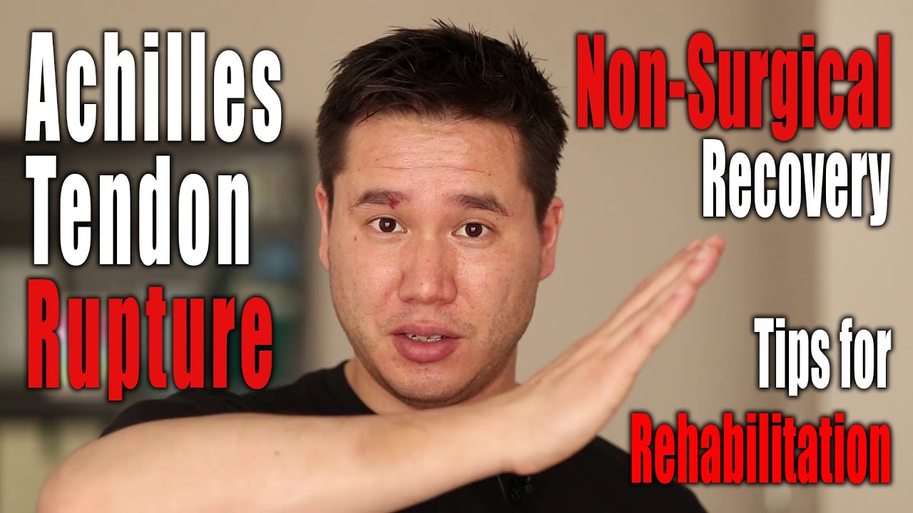 Tips for Achilles Tendon Ruptures - Non-Surgical Recovery, Early Weight Bearing