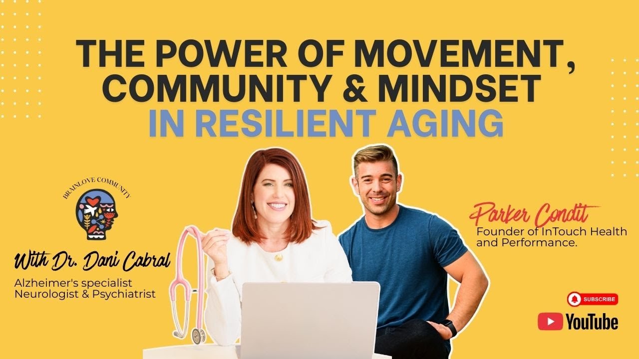 The Power of Movement, Community & Mindset in Resilient Aging