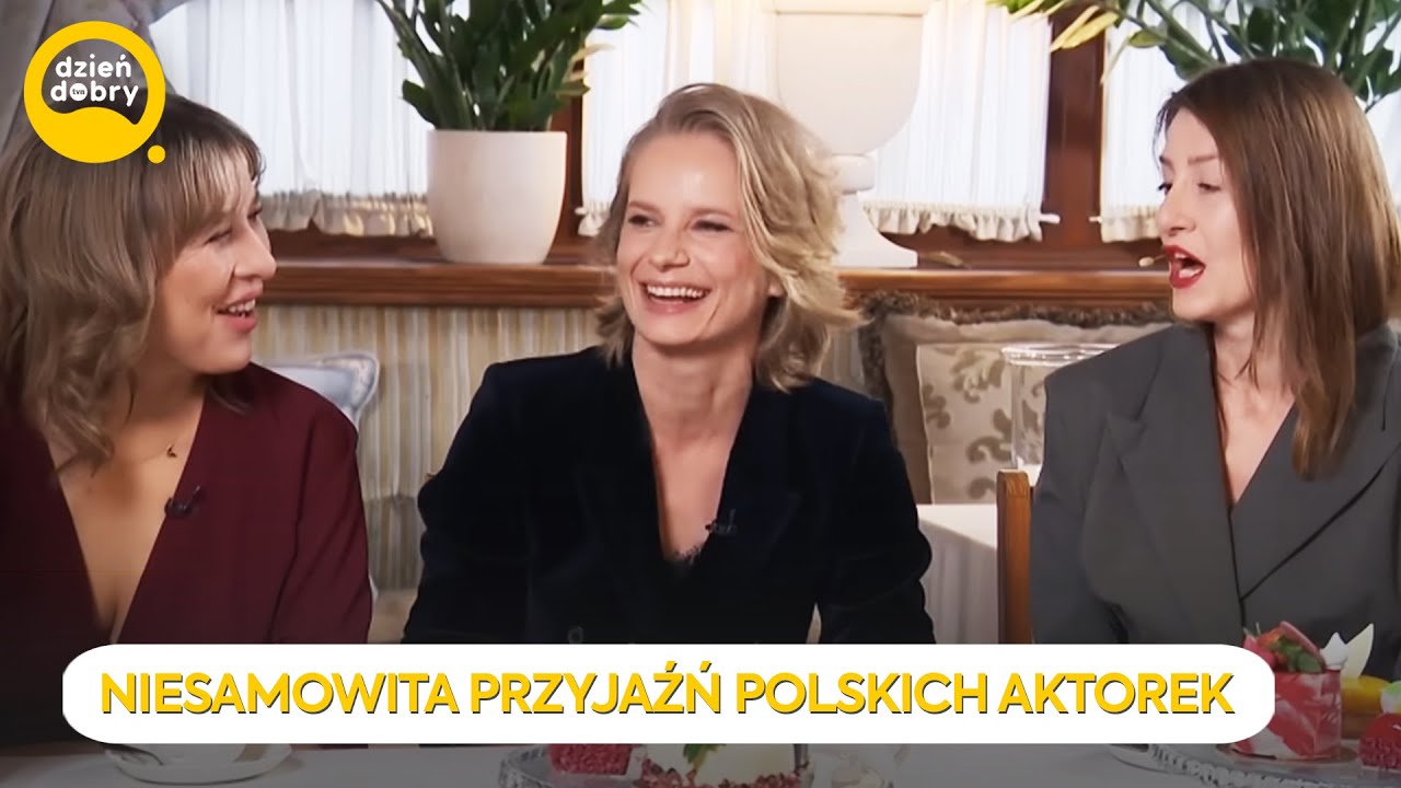 Cielecka, Ostaszewska, Herman o przyjaźni: 