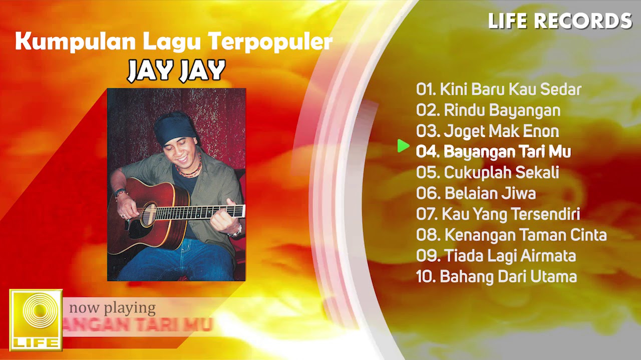 Jay Jay - All Times Hits / Kumpulan Lagu Terpopuler Sepanjang Masa ( FULL ALBUM )