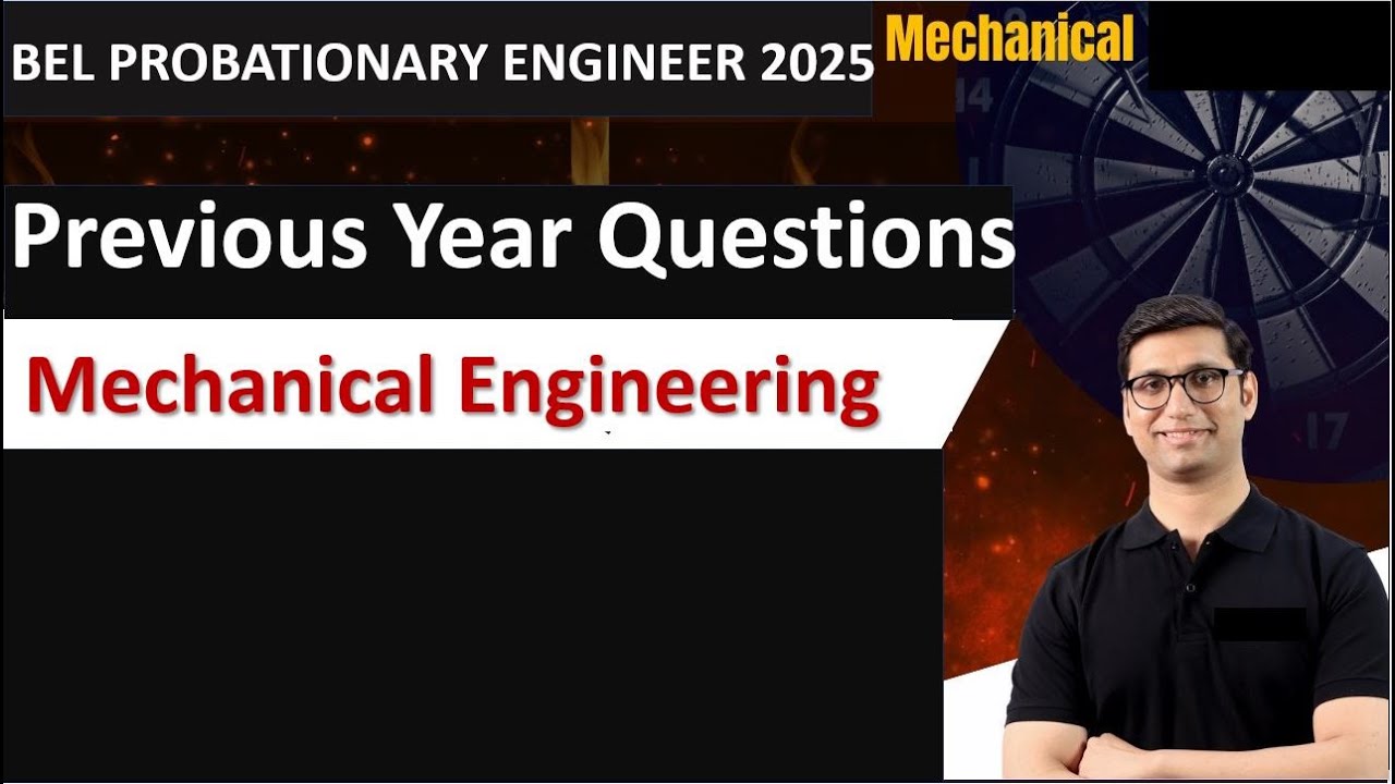 BEL Probationary Engineer Mechanical 🔧 | Previous Year Questions | Complete PYQ Discussion