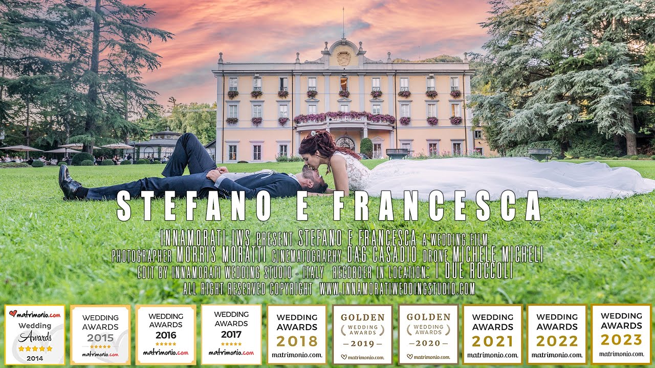 Francesca and Stefano  | Wedding Videos 2021 | Location i Due Roccoli