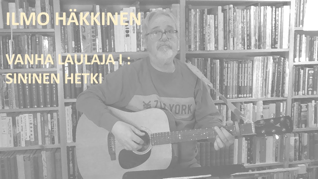 Ilmo Häkkinen: Vanha laulaja 1 Sininen hetki