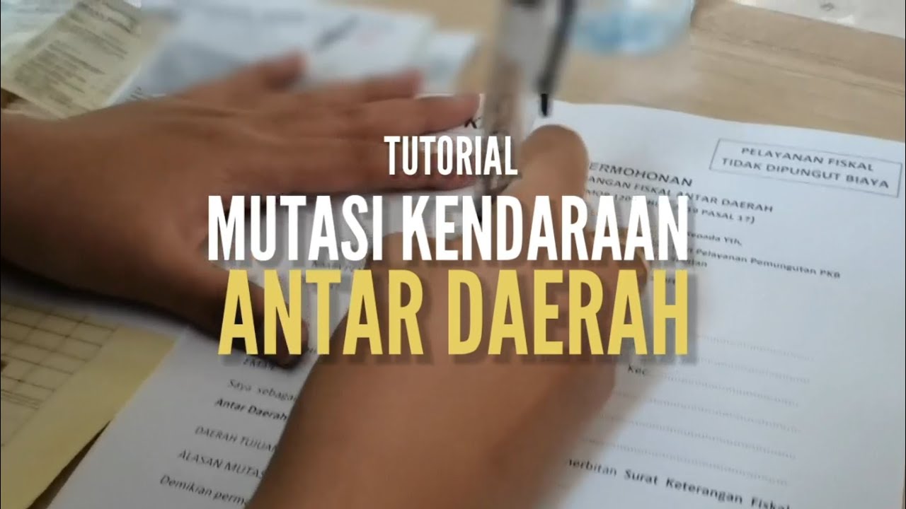 PROSES MUTASI KENDARAAN LUAR DAERAH BERDASARKAN PENGALAMAN PRIBADI