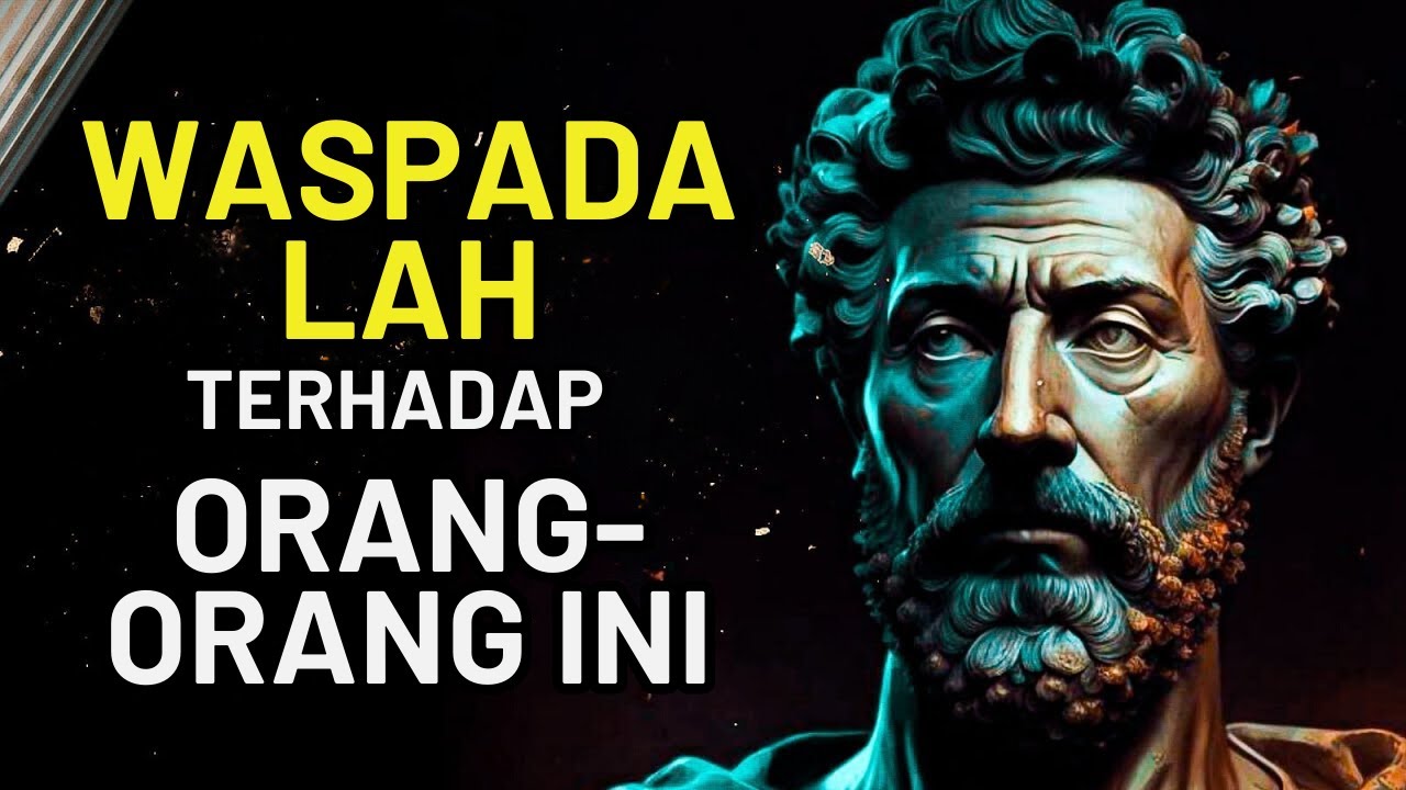 9 Tanda Orang Beracun yang Akan Menghancurkan Hidup Anda   Jauhi Mereka SEKARANG!   -STOIKISME