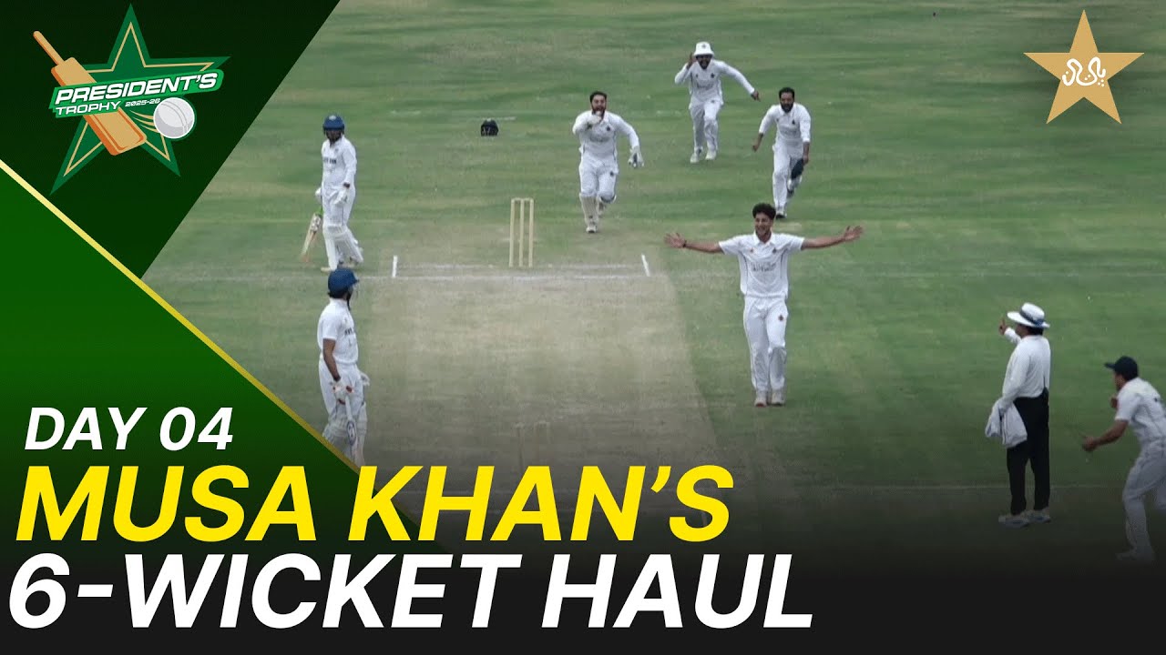 Musa Khan&rsquo;s 6-Wicket Haul! | PTV vs SBP | Day 4 | President's Trophy | 2025-26 | PCB | M2V1S