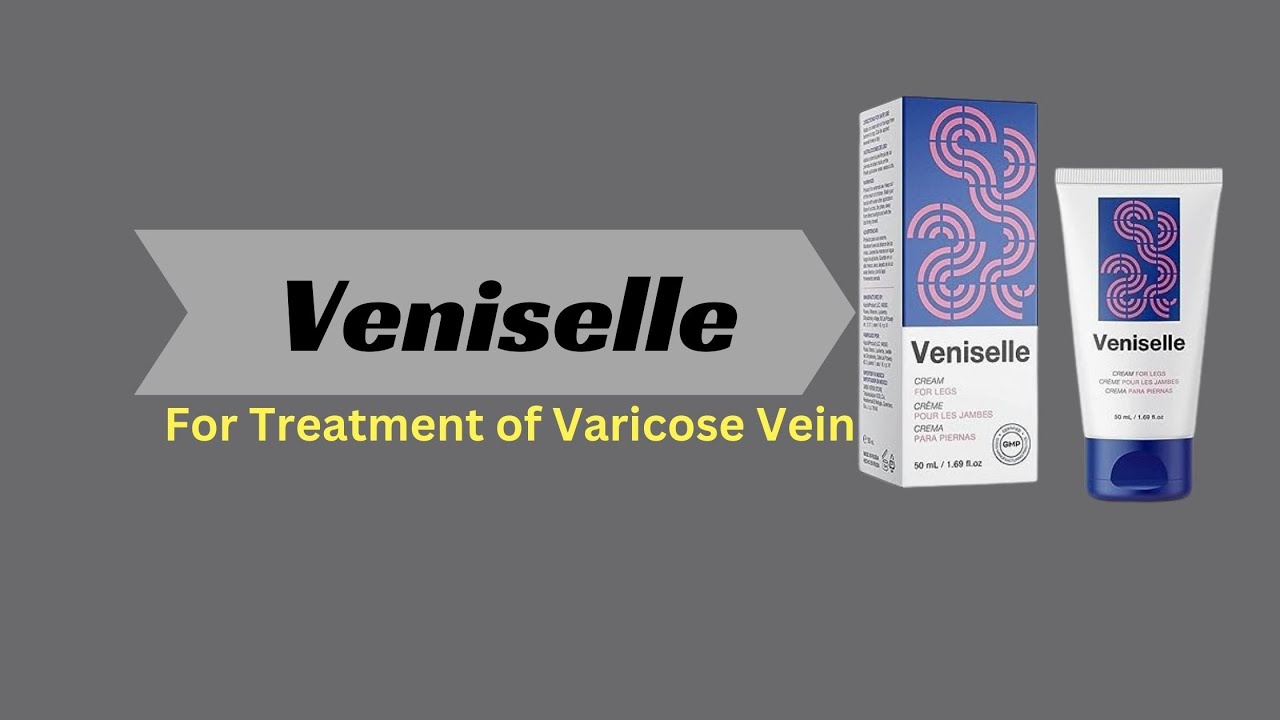 Veniselle Cream for Varicose Vein