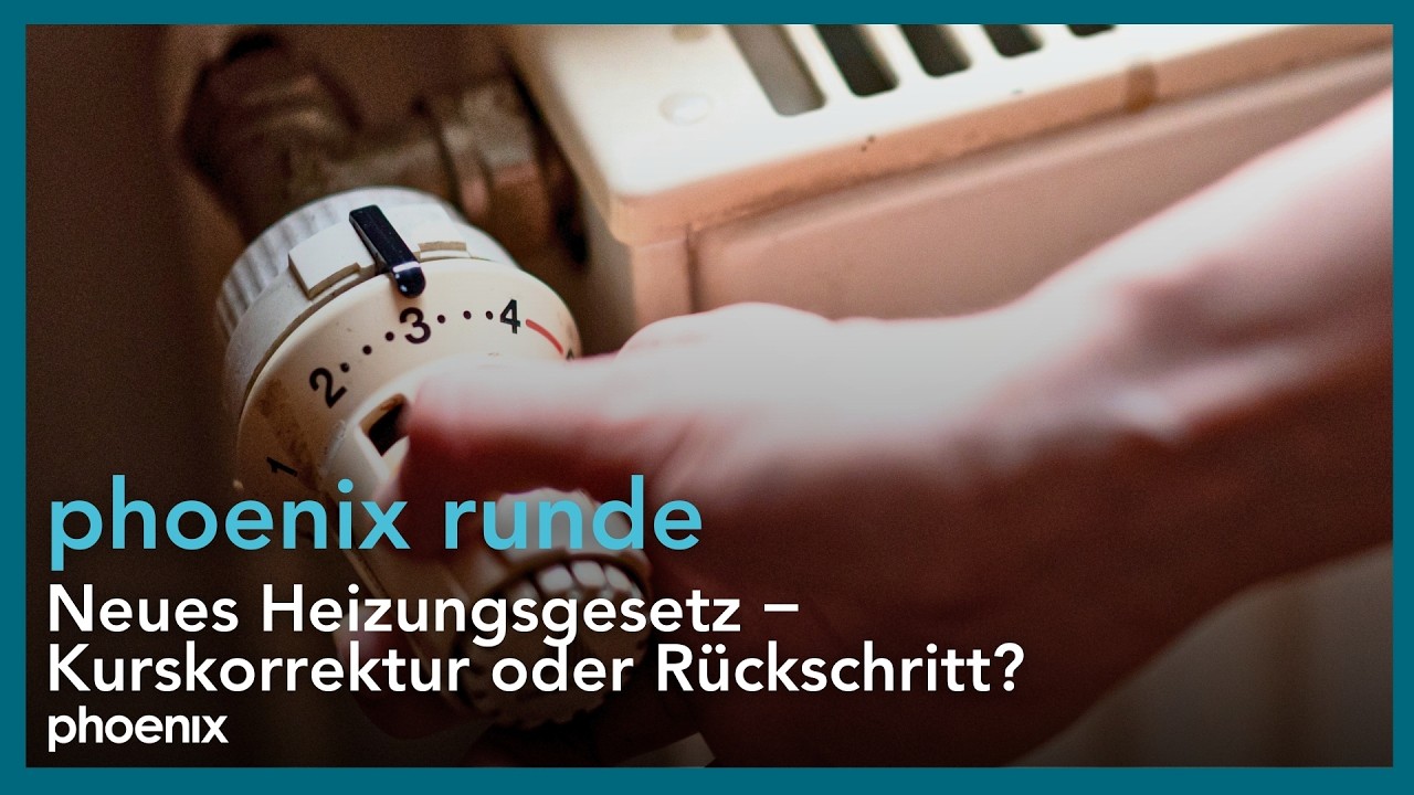 Neues #Heizungsgesetz – Kurskorrektur oder Rückschritt? | phoenix runde