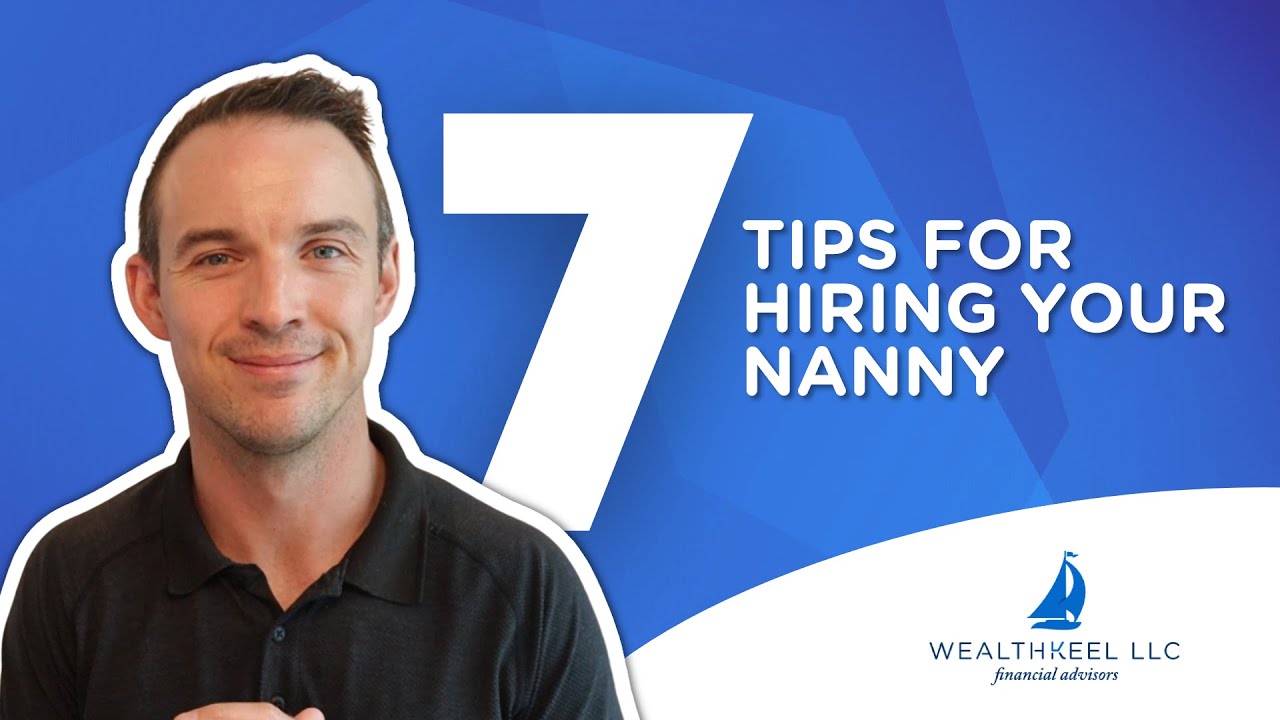 7 Tips for Hiring Your Nanny