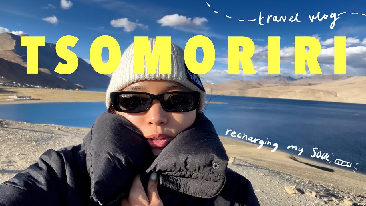 tso moriri to leh via Puga Valley & tsokar (a very chill travel vlog)
