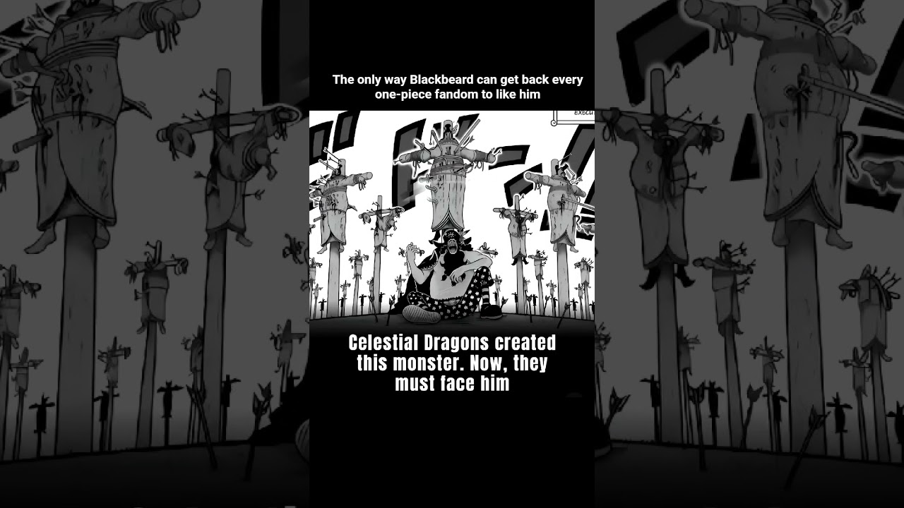 THE ONLY WAY BLACKBEARD CAN GET HIS FANDOM IN ONE-PIECE..