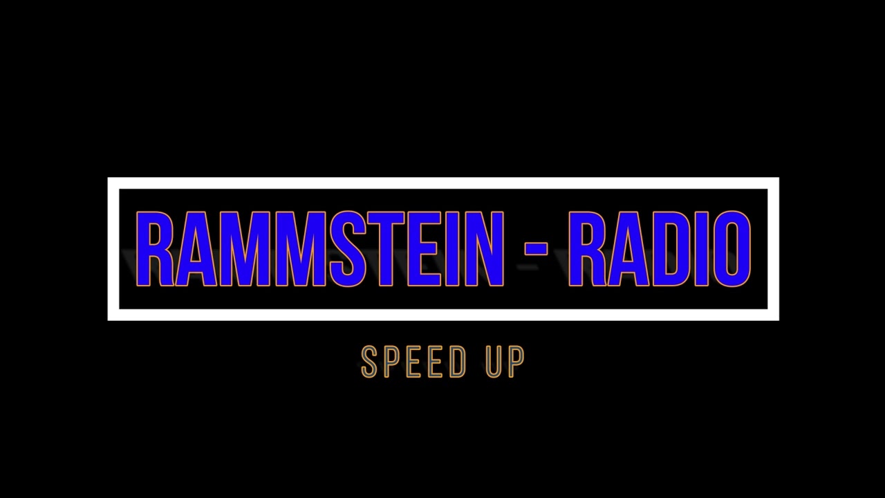 RAMMSTEIN - RADIO/ SPEED UP