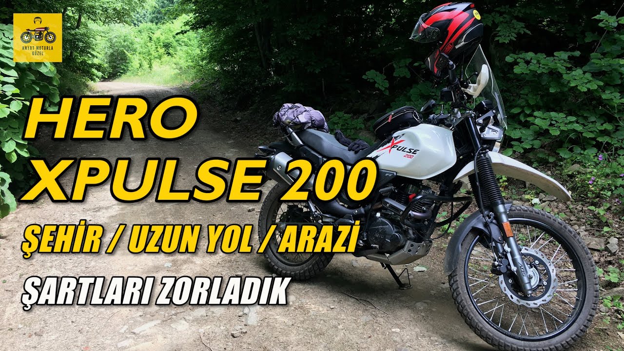 Hero XPulse 200 Deneyimi | Şartları Zorladık | Hayat Motorla Güzel