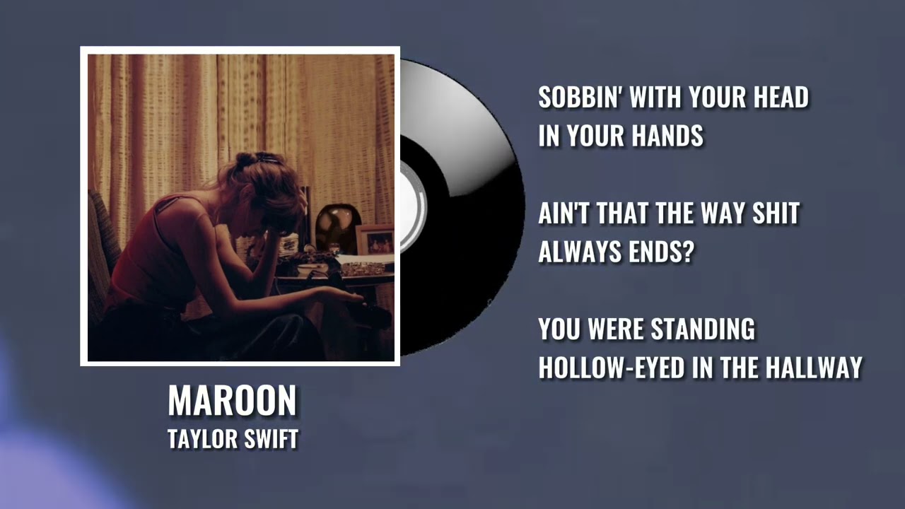Taylor Swift - Maroon (Lyrics)