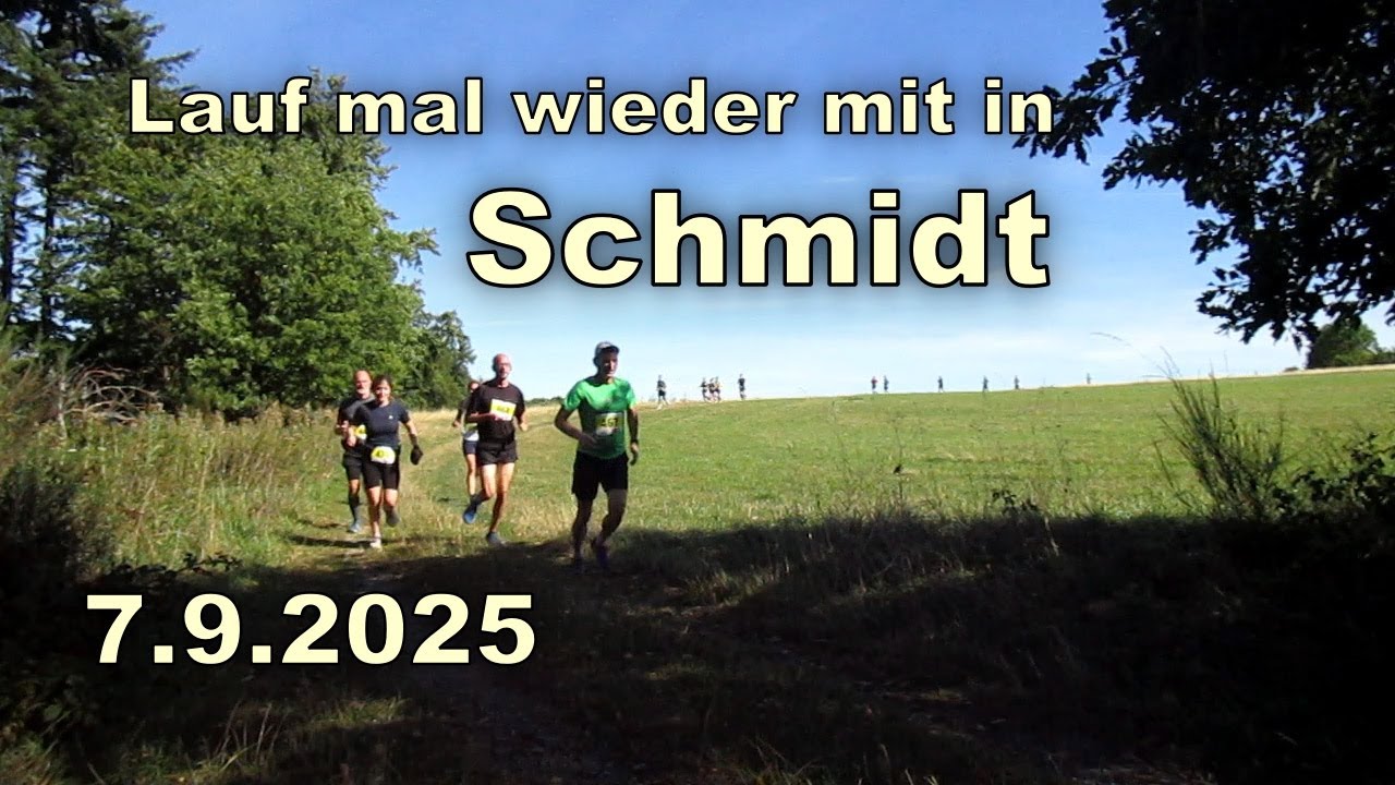 07.09.2025 - Lauf mal wieder mit in Schmidt