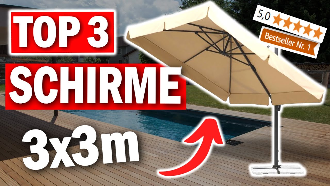 Top 3 SONNENSCHIRME (3x3 Meter) 2026 | Die 3 besten Sonnenschirme 2026