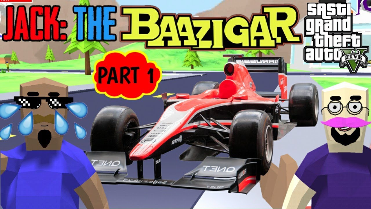 JACK: THE BAJIGAR | PART 1 |  RICHIE DESTROYED JACK'S SPORTS CAR | Sasti GTA V | Dude Theft Wars