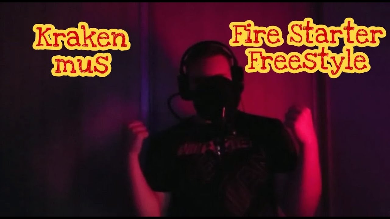 Kraken mus - Fire Starter Freestyle (Official Music Video)