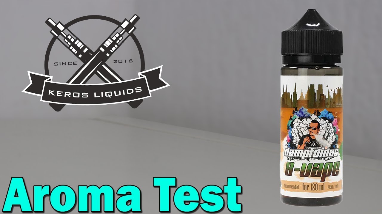 Dampfdidas | 8 Vape | Aroma Test
