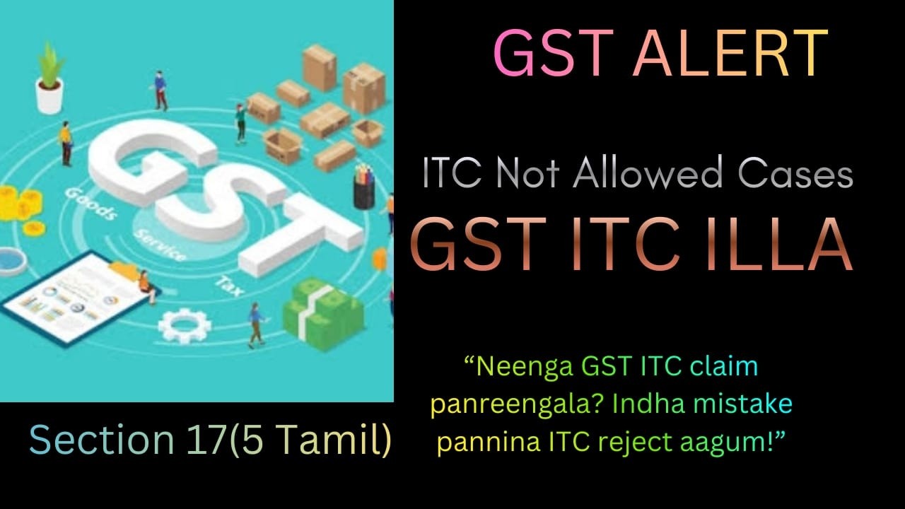 GST Section 17(5) Explained in Tamil | ITC Blocked Credit Full Details 2026