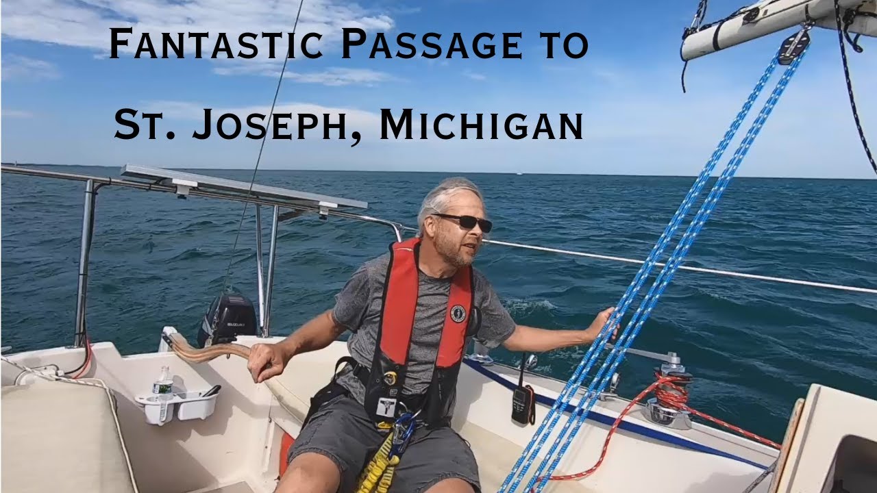 Fantastic Passage to St. Joseph, Michigan !!  |  E74