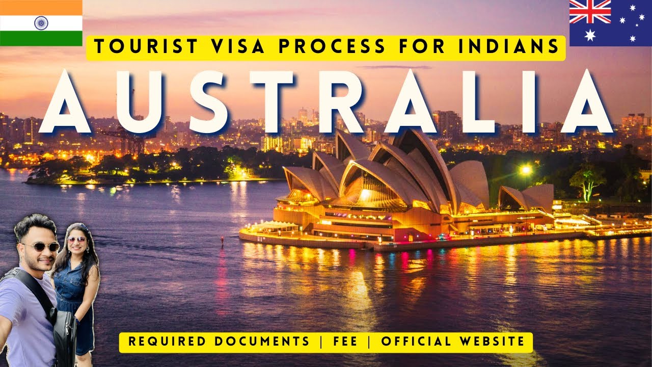 Australia visa process for Indians | Australia tourist VISA