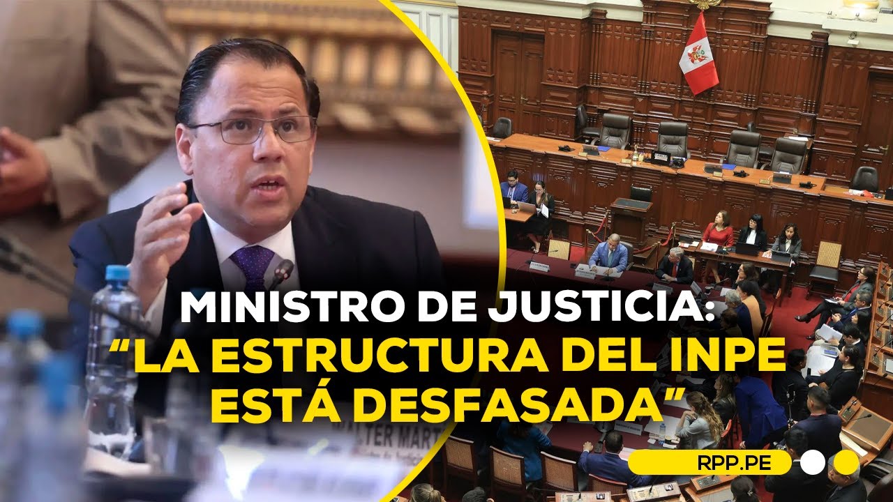 MINJUS plantea la creaci&oacute;n de nueva Superintendencia que absorber&aacute; al INPE #ROTATIVARPP | DESPACHO