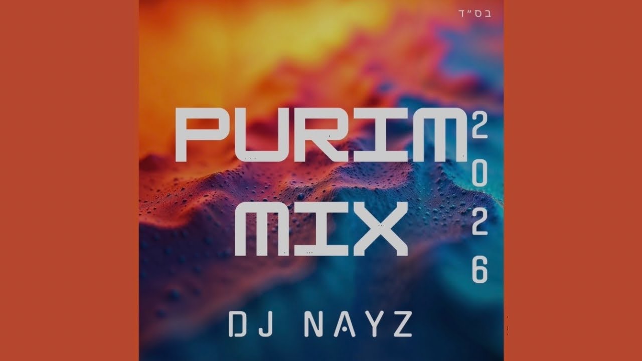 DJ NAYZ PURIM MIX 2026