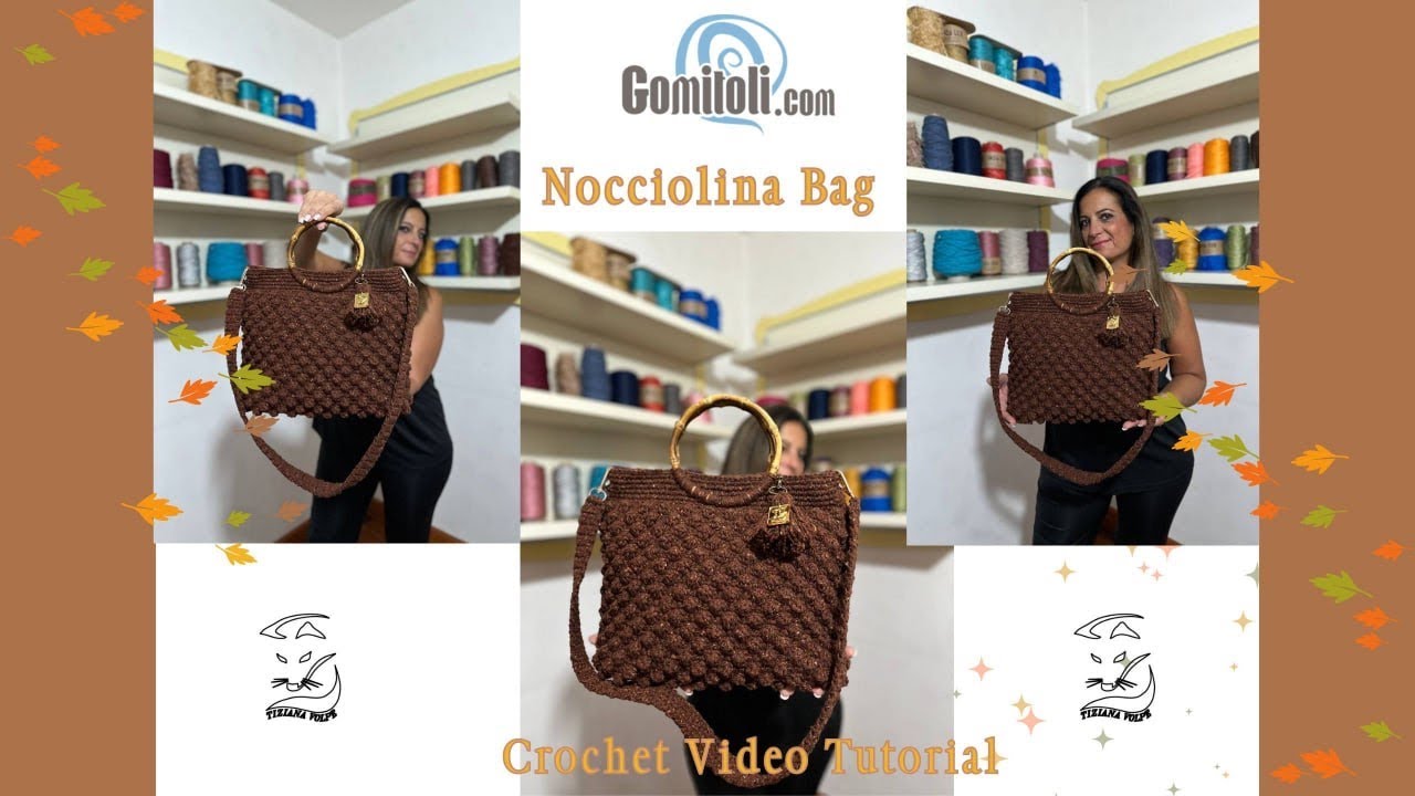 🍁NOCCIOLINA BAG🍁CORDINO BIKKE🍁TUTORIAL FACILE🍁PUNTO NOCCIOLINA🍁TIZIANA VOLPE CROCHET🍁
