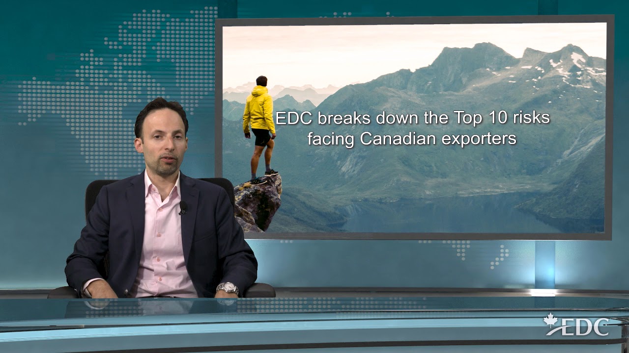 Breaking down the top 10 risks facing Canadian exporters