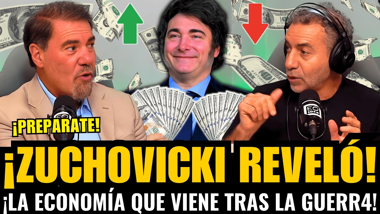 ¡ZUCHOVICKI REVELÓ lo que se VIENE de la ECONOMÍA de MILEI TRAS la GUERRA en IRÁN!