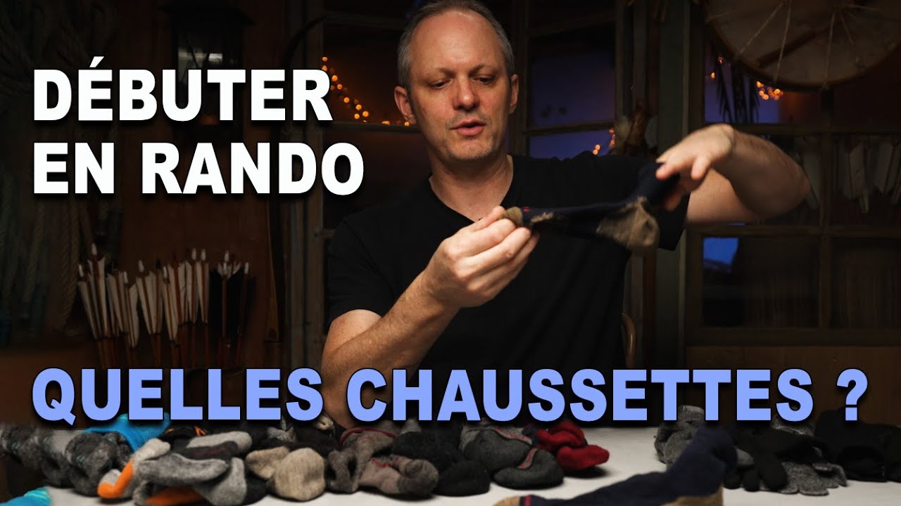 QUELLES CHAUSSETTES POUR LA RANDO? MES CHOIX / DÉBUTER EN RANDONNÉE