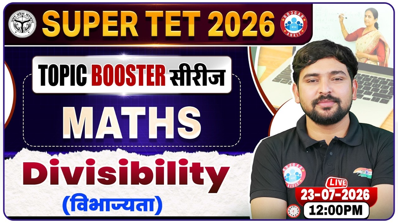 UP SUPER TET Maths Classes 2026 | Divisibility Maths By Aarif Sir | UP Primary Teacher Vacancy 2026