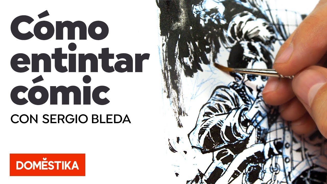 T&eacute;cnicas de entintado para c&oacute;mic e ilustraci&oacute;n - Curso online de Sergio Bleda - Domestika