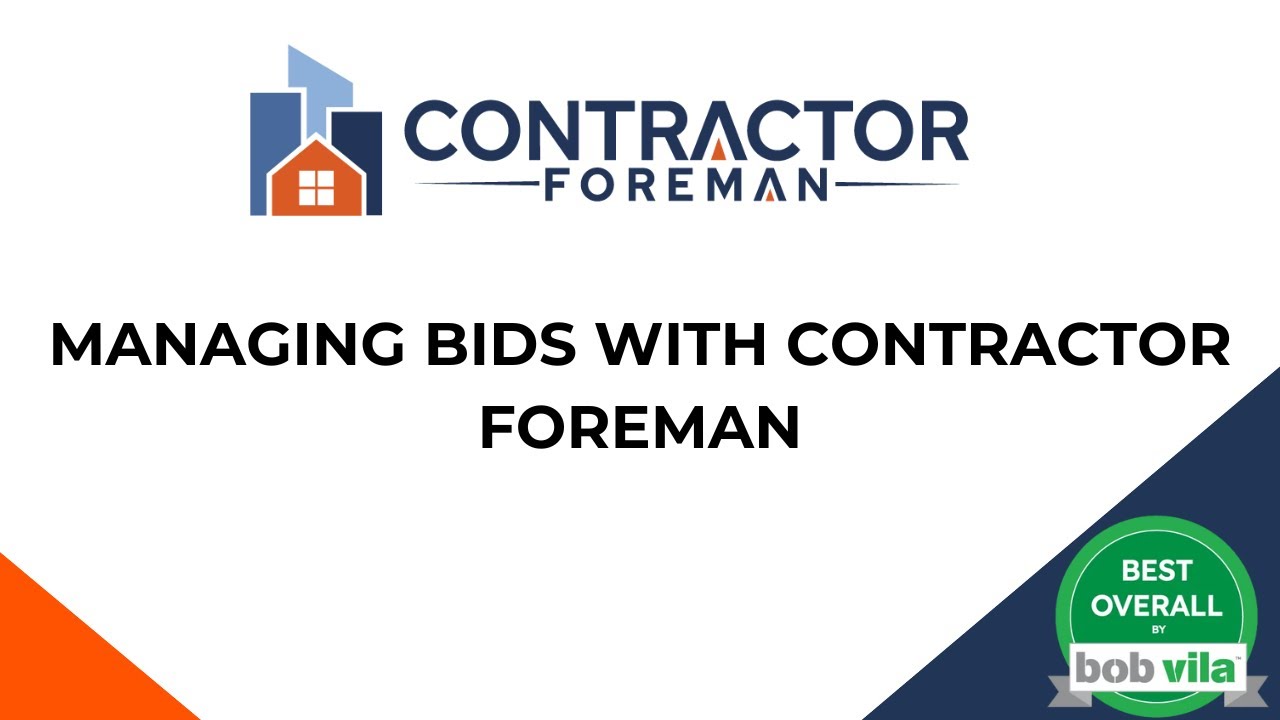Managing Bids with Contractor Foreman