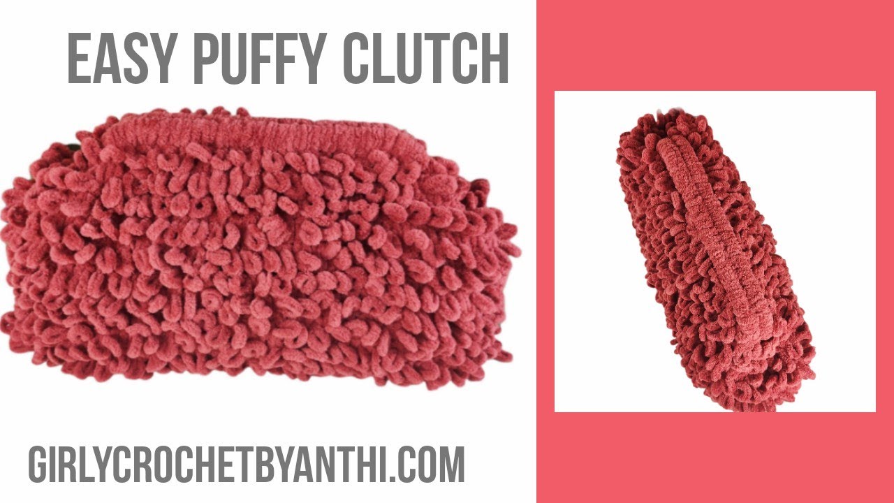 Crochet puffy clutch bag / Finger knit bag Tutorial #46