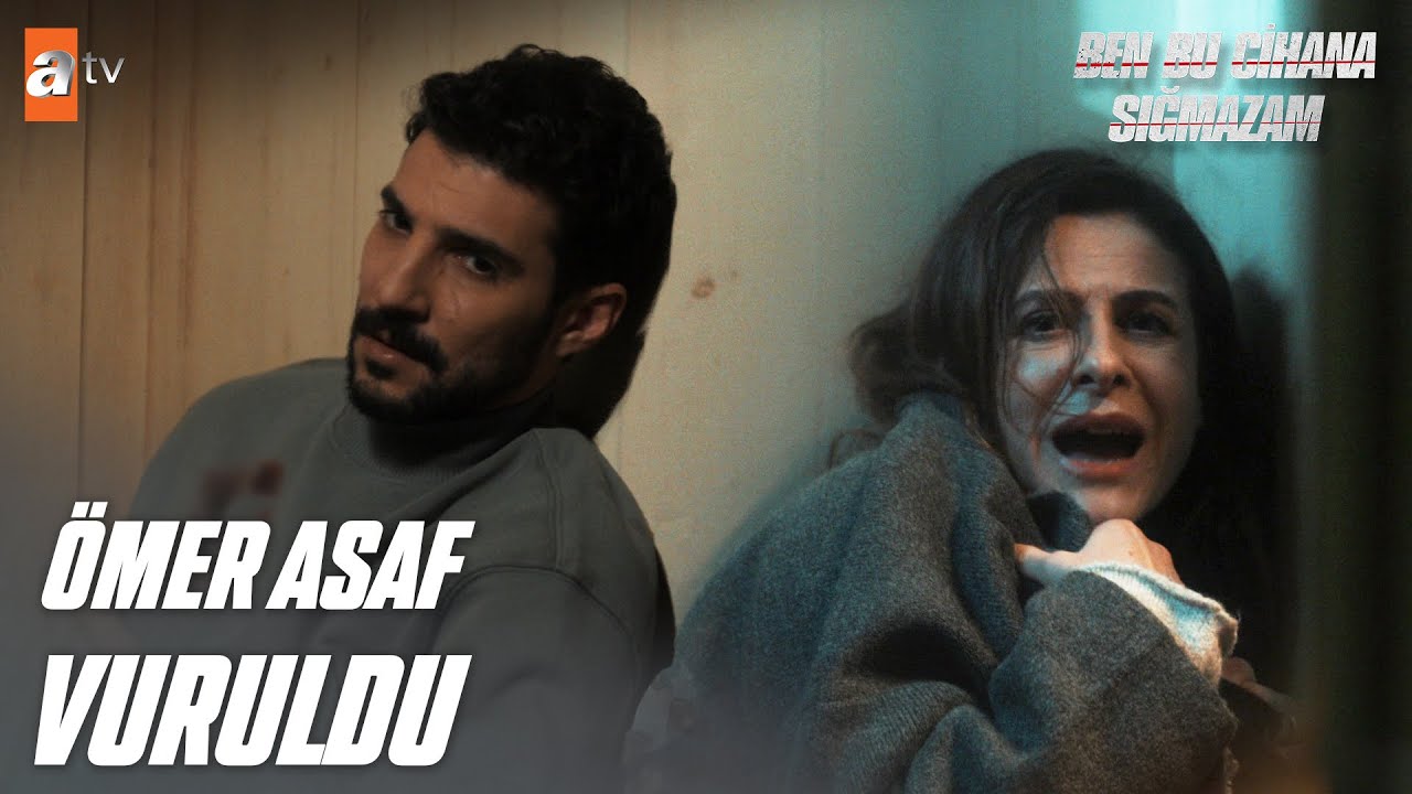 Ömer Asaf vuruldu! - Ben Bu Cihana Sığmazam 61. Bölüm