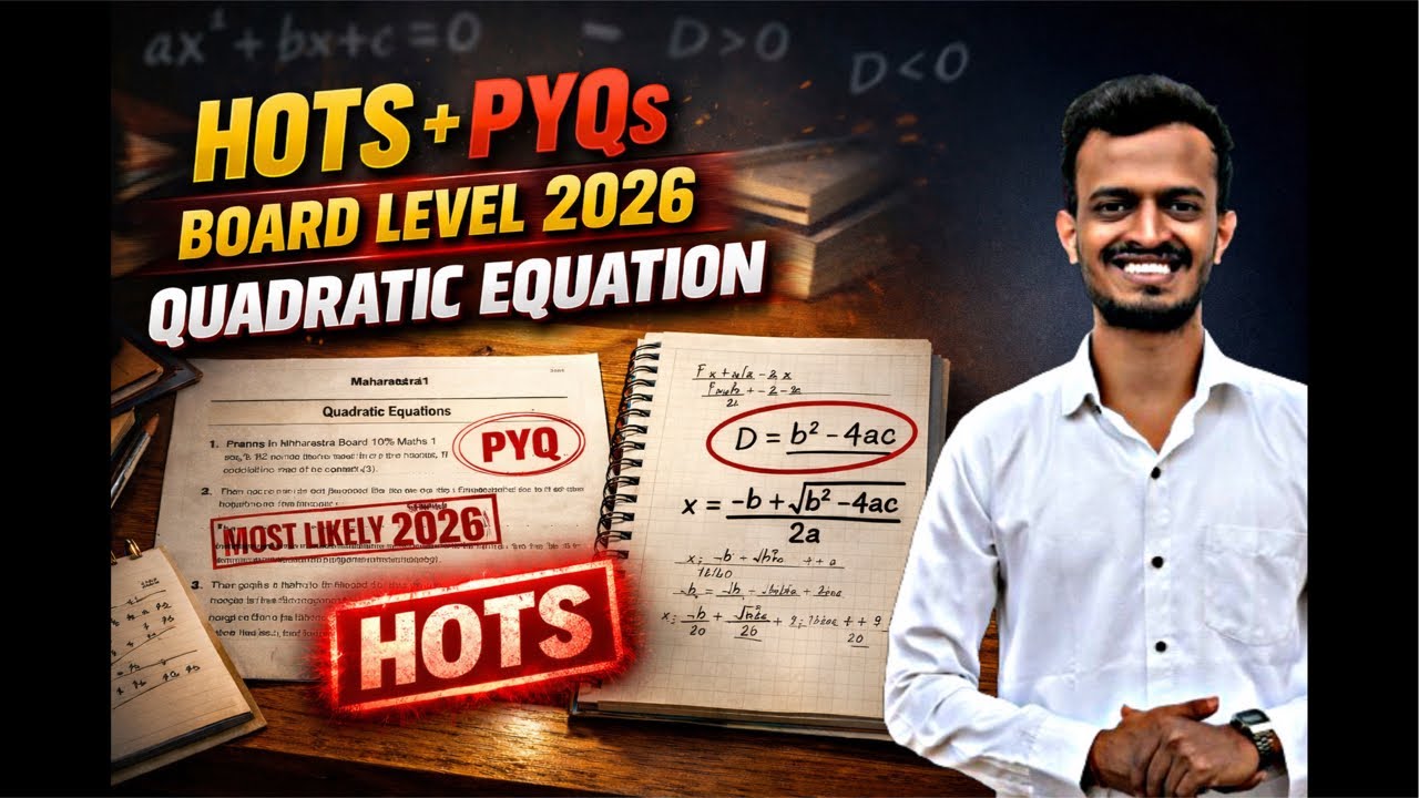 Hots+pyqs |Quadratic equations |10th Maharashtra board