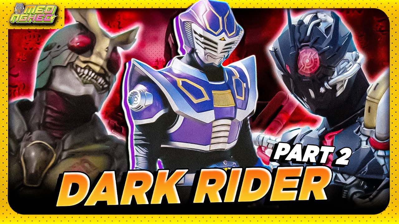 TỔNG HỢP DARK RIDER (PART 2)