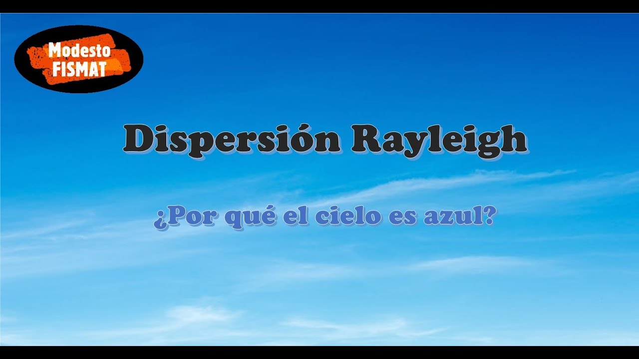 Dispersión Rayleigh