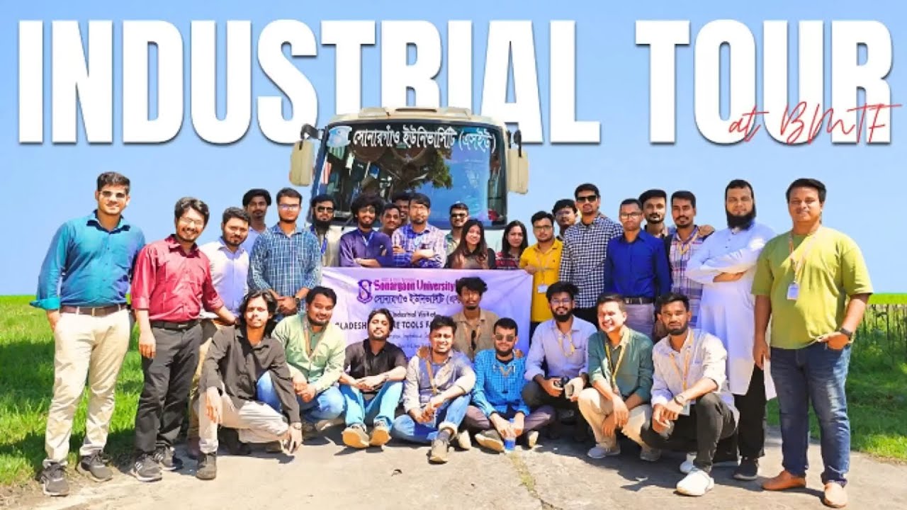 Industrial Tour at Bangladesh Machine Tools Factory - BMTF by Sonargaon University Mecha Club-SUMEC
