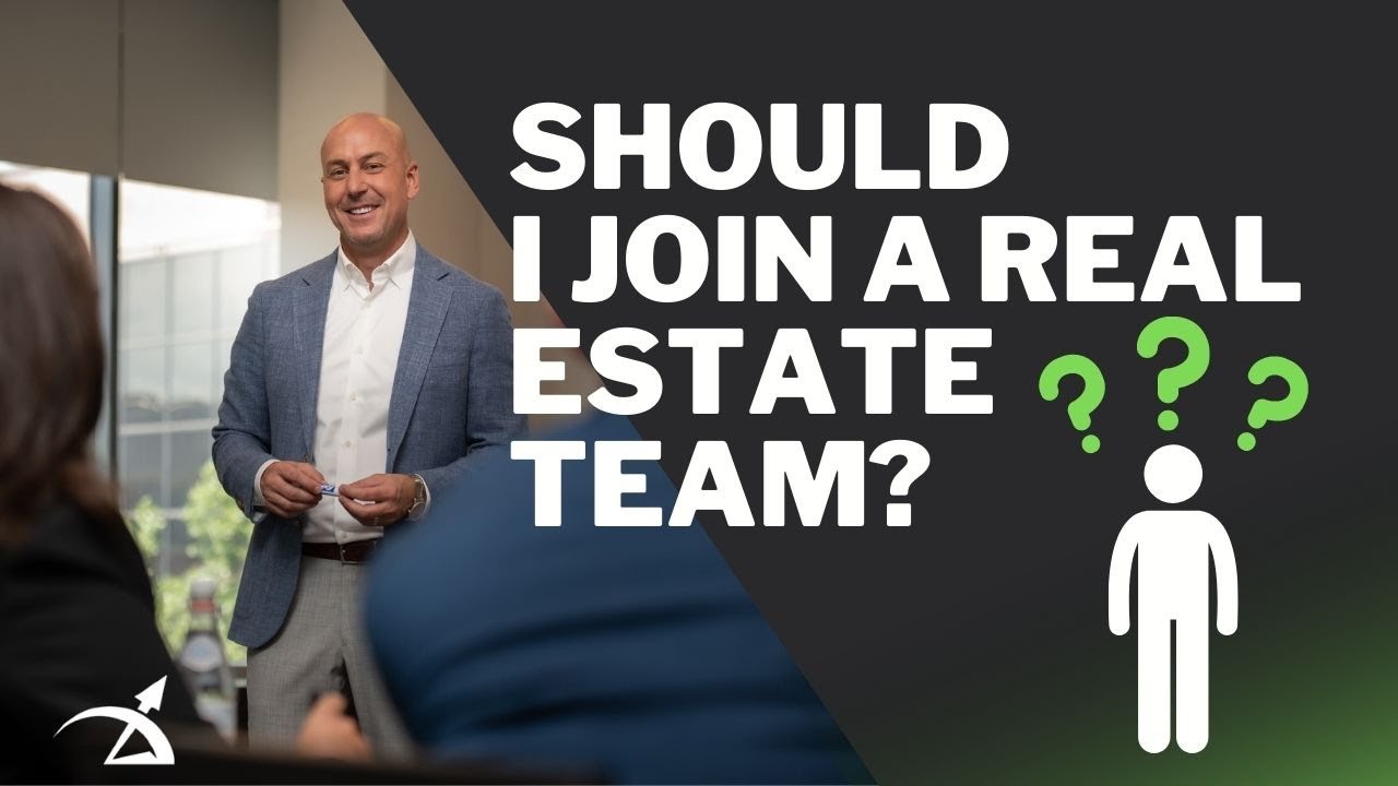 Should I Join A Real Estate Team?