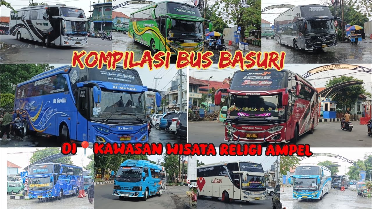 Full bus basuri / kompilasi bus basuri di📍parkiran bus kawasan wisata religi ampel
