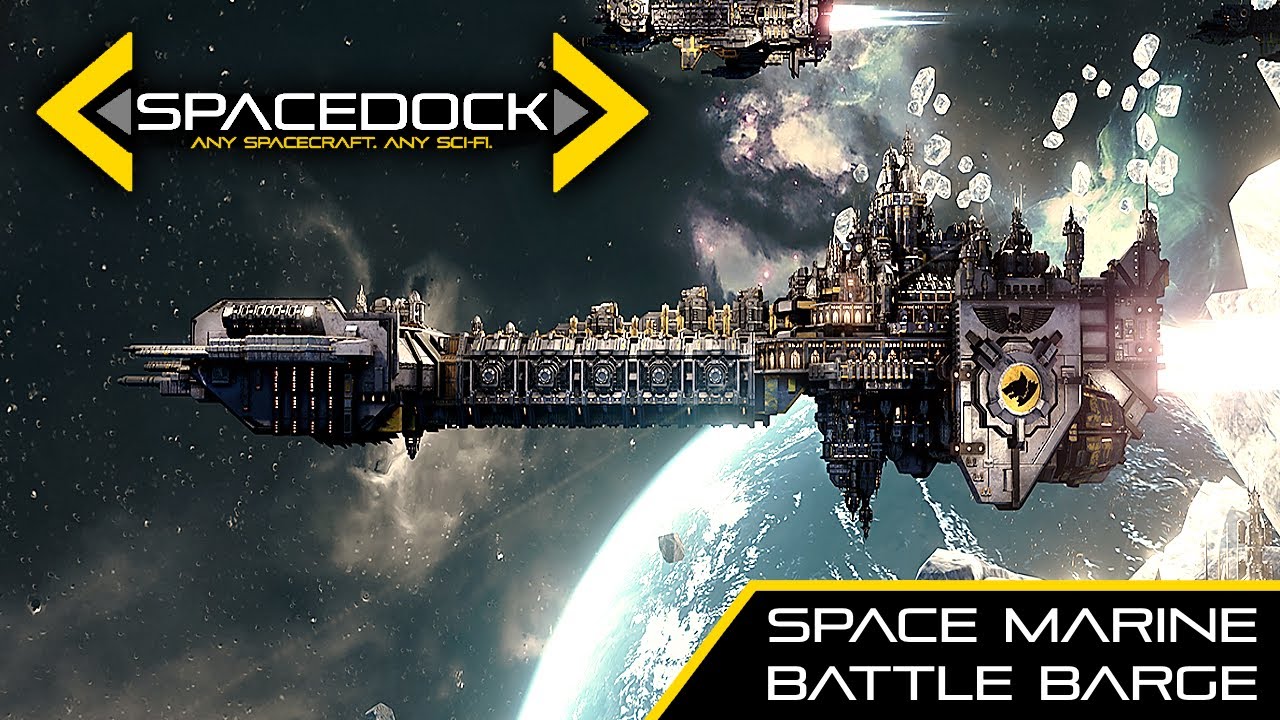 Warhammer 40k: Space Marine Battle Barge - Spacedock