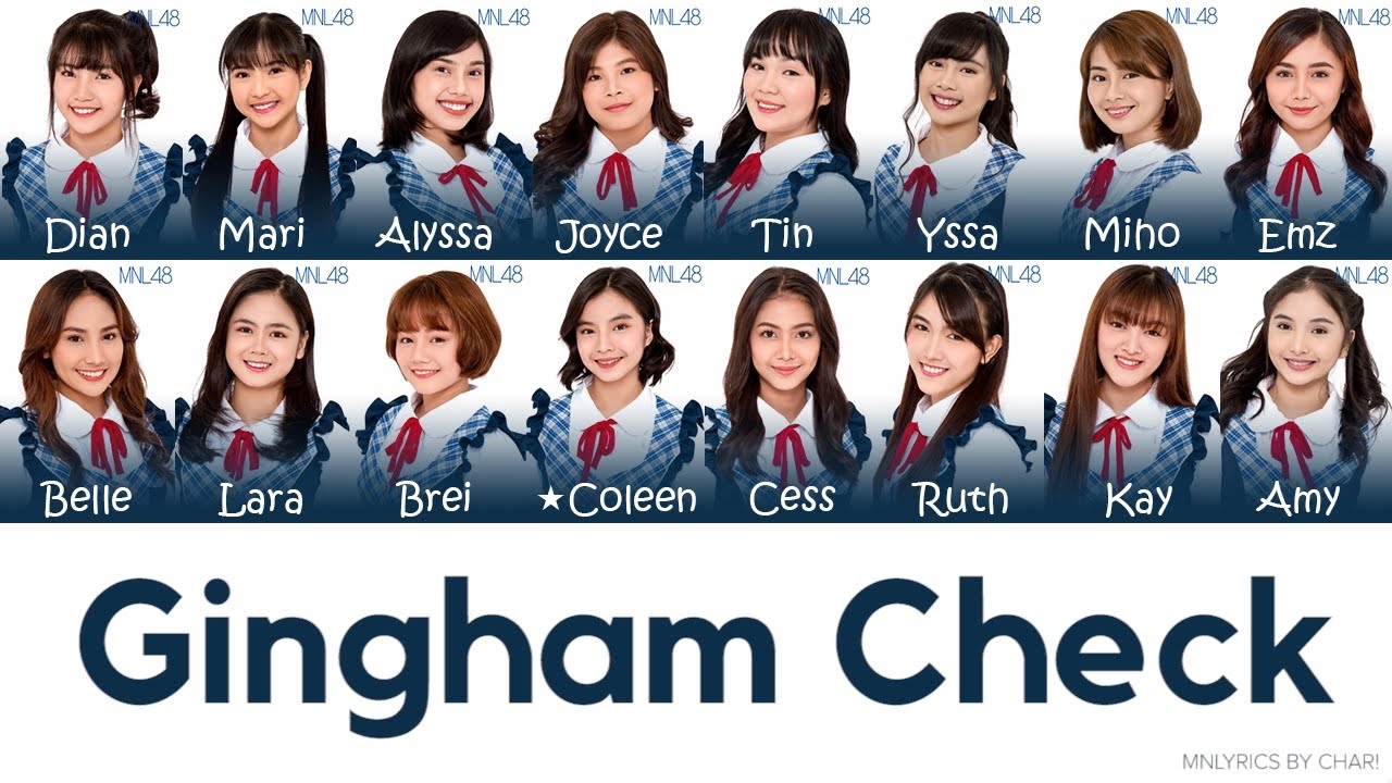 「Gingham Check」 by MNL48 4th Single Under Girls (Filipino & English Lyrics)