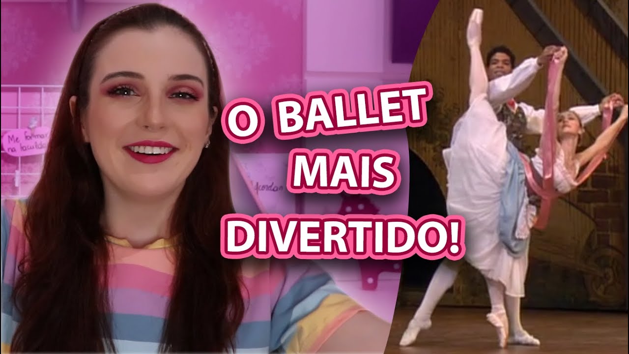 HISTÓRIA DE LA FILLE MAL GARDÉE - BALLETS DE REPERTÓRIO #17