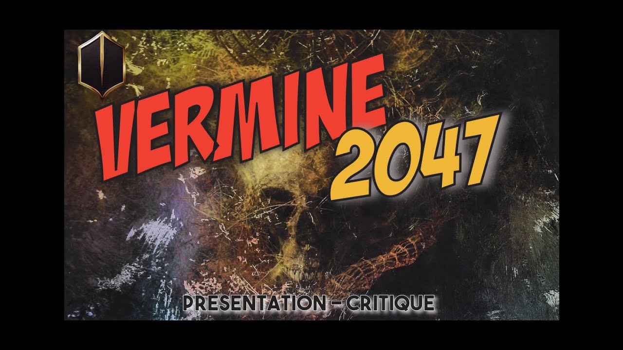 Vermine 2047 - Presentation - Critique