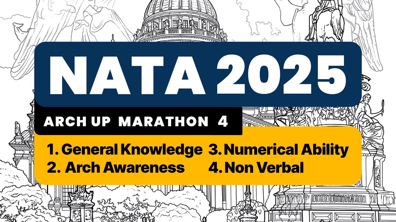 NATA MARATHON 4 | GK | ARCH AWARENESS | NUMERICAL | NON VERBAL | #nataentrancexam #nata2025