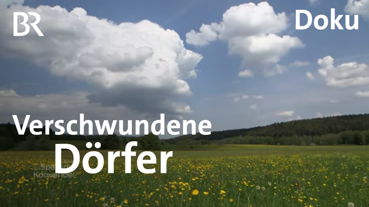 Spurensuche im Pegnitztal: Verschwundene Dörfer | Zwischen Spessart und Karwendel | Doku | BR