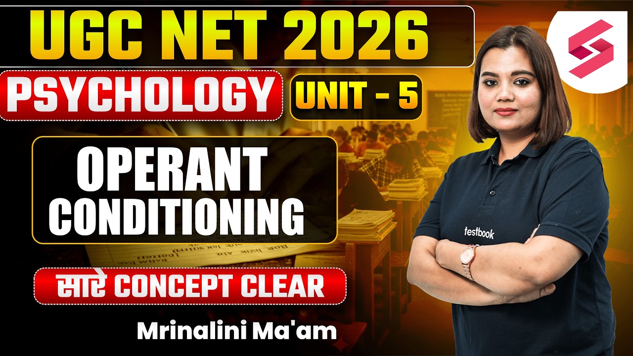 UGC NET June 2026 | UGC NET Psychology Unit 5 | Operant Conditioning UGC NET By Mrinalini Mam